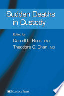 Sudden Deaths in Custody [E-Book] /