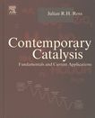 Contemporary catalysis : fundamentals and current applications /