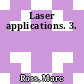 Laser applications. 3.