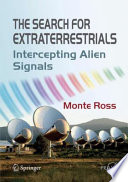 The Search for Extraterrestrials [E-Book] : Intercepting Alien Signals /