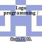 Logo programming /