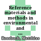 Reference materials and methods in environmental and biochemical research : report on a bilateral cooperation between the Jozef Stefan Institute, Ljubljana, and the KFA Jülich /