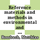 Reference materials and methods in environmental and biochemical research : report on a bilateral cooperation between the Jozef Stefan Institute, Ljubljana, and the KFA Jülich [E-Book] /