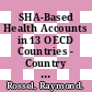SHA-Based Health Accounts in 13 OECD Countries - Country Studies – Switzerland [E-Book]: National Health Accounts 2001 /