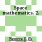Space mathematics. 2.