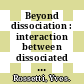 Beyond dissociation : interaction between dissociated implicit and explicit processing [E-Book] /