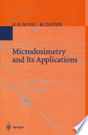 Microdosimetry and Its Applications [E-Book] /