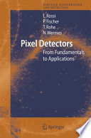Pixel Detectors [E-Book] : From Fundamentals to Applications /