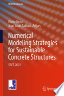 Numerical Modeling Strategies for Sustainable Concrete Structures [E-Book] : SSCS 2022 /