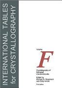 International tables for crystallography F Crystallography of biological macromolecules /