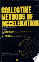 Collective methods of acceleration : Collective methods of acceleration: international conference. 0003 : Irvine, CA, 22.05.1978-25.05.1978.