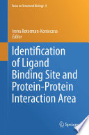 Identification of Ligand Binding Site and Protein-Protein Interaction Area [E-Book] /