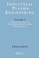 Industrial plasma engineering. 2. Applications to nonthermal plasma processing /