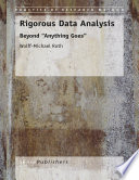 Rigorous data analysis : beyond "anything goes" [E-Book] /