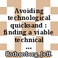 Avoiding technological quicksand : finding a viable technical foundation for digital preservation /