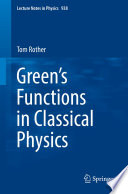 Green's Functions in Classical Physics [E-Book] /