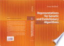 Representations for Genetic and Evolutionary Algorithms [E-Book] /
