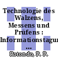 Technologie des Walzens, Messens und Prüfens : Informationstagung : Luxembourg, 02.09.1981-03.09.1981.