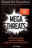 Megathreats : 10 Bedrohungen unserer Zukunft - und wie wir sie überleben /