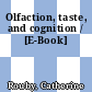 Olfaction, taste, and cognition / [E-Book]