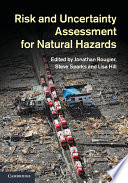 Risk and uncertainty assessment for natural hazards [E-Book] /