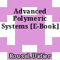Advanced Polymeric Systems [E-Book]