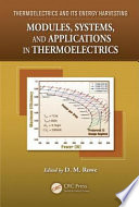 Thermoelectrics and its energy harvesting. [Volume 2], Modules, systems, and applications in thermoelectrics [E-Book] /