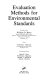 Evaluation methods for environmental standards /