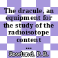 The dracule, an equipment for the study of the radioisotope content of hot gas-reactor coolant [E-Book]