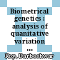 Biometrical genetics : analysis of quanitative variation [E-Book] /