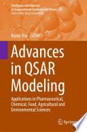 Advances in QSAR Modeling [E-Book] : Applications in Pharmaceutical, Chemical, Food, Agricultural and Environmental Sciences /