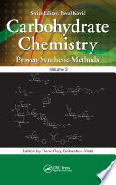 Carbohydrate chemistry. Proven synthetic methods. Volume 3 [E-Book] /