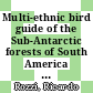 Multi-ethnic bird guide of the Sub-Antarctic forests of South America / [E-Book]