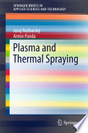 Plasma and Thermal Spraying [E-Book] /