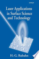 Laser applications in surface science and technology /