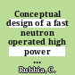 Conceptual design of a fast neutron operated high power energy amplifier [E-Book] /