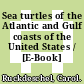Sea turtles of the Atlantic and Gulf coasts of the United States / [E-Book]