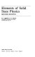 Elements of solid state physics /