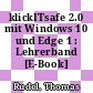 klickITsafe 2.0 mit Windows 10 und Edge 1 : Lehrerband [E-Book] /