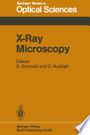 X-Ray Microscopy [E-Book] : Proceedings of the International Symposium, Göttingen, Fed. Rep. of Germany, September 14–16, 1983 /