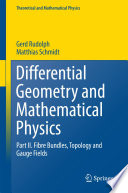 Differential Geometry and Mathematical Physics [E-Book] : Part II. Fibre Bundles, Topology and Gauge Fields /