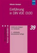 Einführung in DIN VDE 0100 : elektrische Anlagen von Gebäuden /