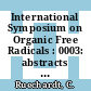 International Symposium on Organic Free Radicals : 0003: abstracts of papers : Freiburg, 31.08.81-04.09.81.