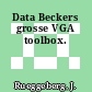 Data Beckers grosse VGA toolbox.