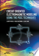 Circuit oriented electromagnetic modeling using the PEEC techniques [E-Book] /
