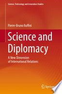 Science and diplomacy : a new dimension of international relations [E-Book] /