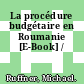 La procédure budgétaire en Roumanie [E-Book] /