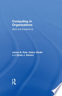 Computing in organizations : myth and experience [E-Book] /