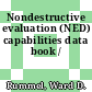 Nondestructive evaluation (NED) capabilities data book /