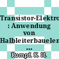 Transistor-Elektronik : Anwendung von Halbleiterbauelementen im Schalterbetrieb.